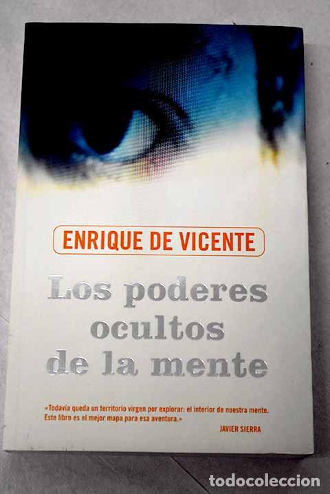 B&uuml;cher: Los poderes ocultos de la mente.- Vicente, Enrique de