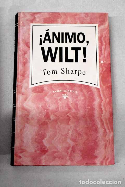 B&uuml;cher: &iexcl;&Aacute;nimo, Wilt!: Sharpe, Tom.- Sharpe, Tom