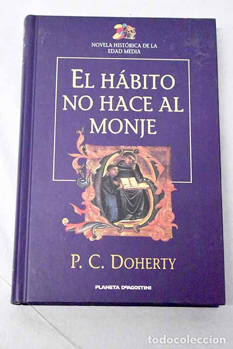 B&uuml;cher: El h&aacute;bito no hace al monje.- Doherty, Paul