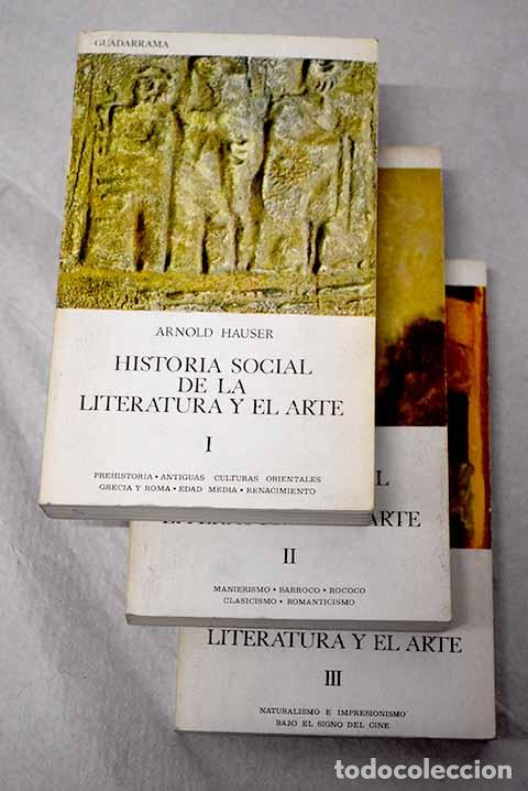 B&uuml;cher: Historia social de la literatura y el arte.- Hauser, Arnold