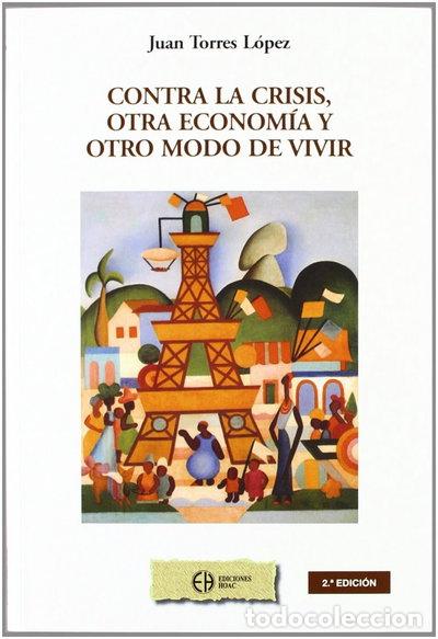 Livros em segunda m&atilde;o: Contra la crisis, otra econom&iacute;a y otro modo de vivir- 9788492787128