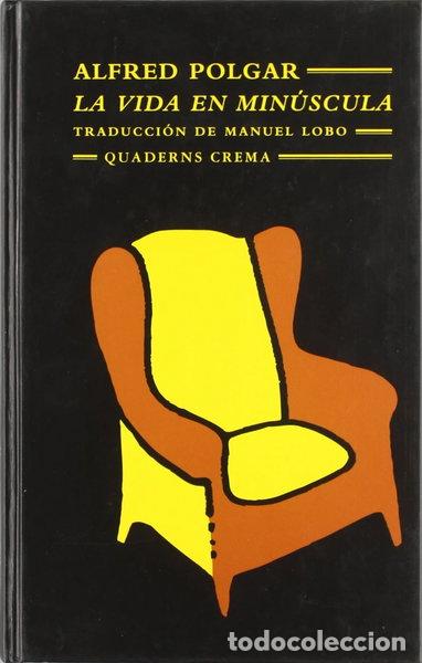 Livros em segunda m&atilde;o: La vida en min&uacute;scula- 9788477272052
