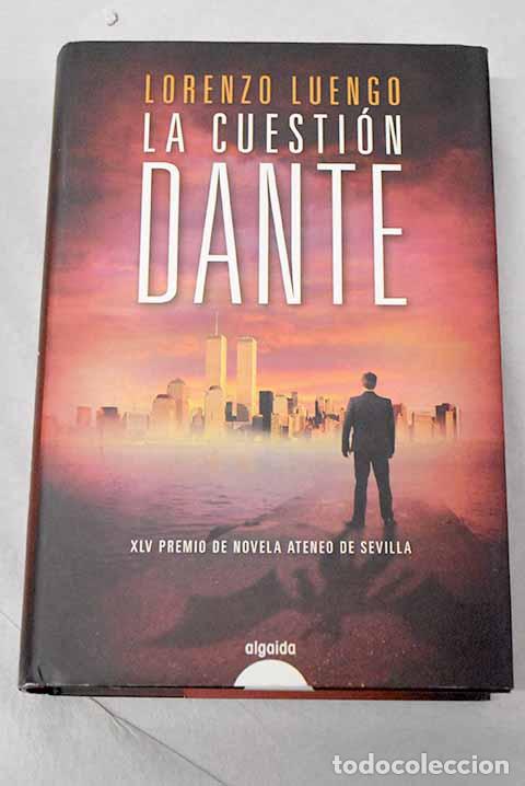 Libri di seconda mano: La cuesti&oacute;n Dante: Luengo, Lorenzo.- Luengo, Lorenzo