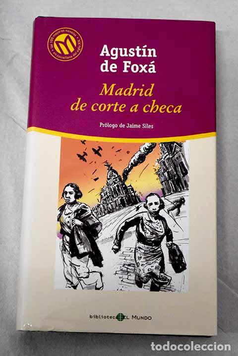 Livres: Madrid, de corte a checa.- Fox&aacute;, Agust&iacute;n de