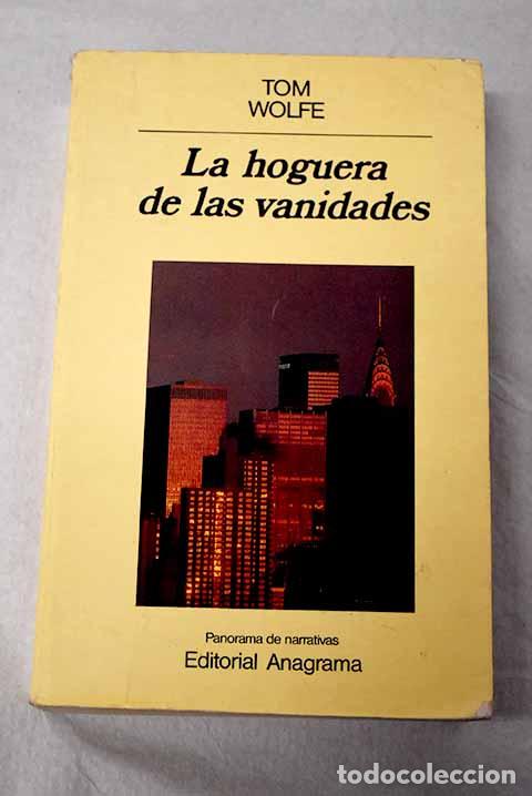 Libros: La hoguera de las vanidades.- Wolfe, Tom