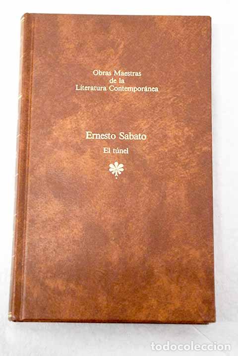 B&uuml;cher: El t&uacute;nel: Sabato, Ernesto.- Sabato, Ernesto