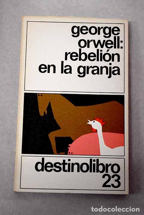B&uuml;cher: Rebeli&oacute;n en la granja.- Orwell, George