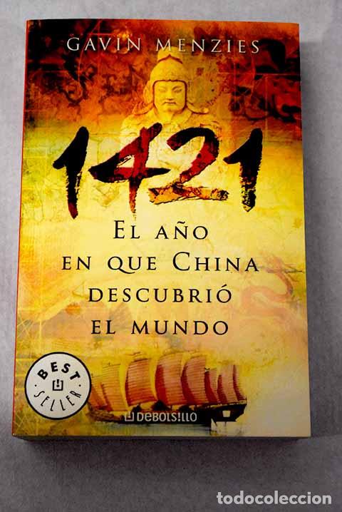 B&uuml;cher: 1421, el a&ntilde;o en que China descubri&oacute; el mundo.- Menzies, Gavin