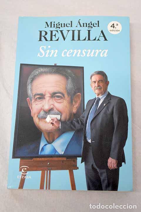 B&uuml;cher: Sin censura: Revilla Roiz, Miguel &Aacute;ngel.- Revilla Roiz, Miguel &Aacute;ngel