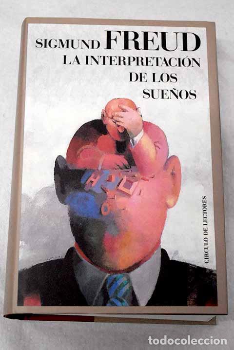 B&uuml;cher: La interpretaci&oacute;n de los sue&ntilde;os.- Freud, Sigmund