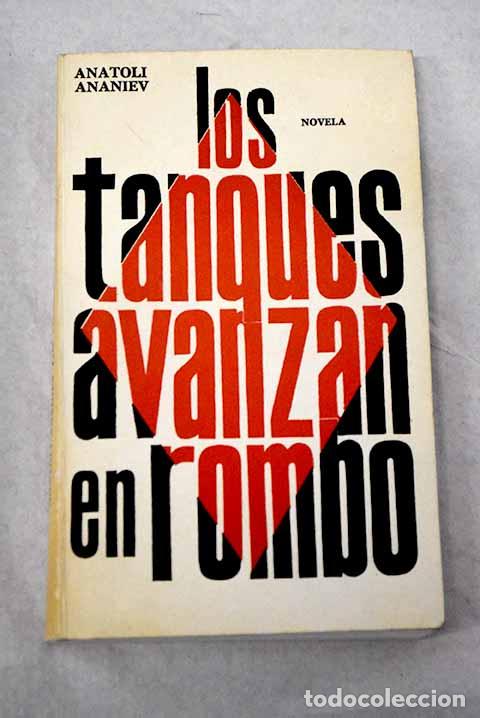 B&uuml;cher: Los tanques avanzan en rombo.- Ananiev, Anatoli