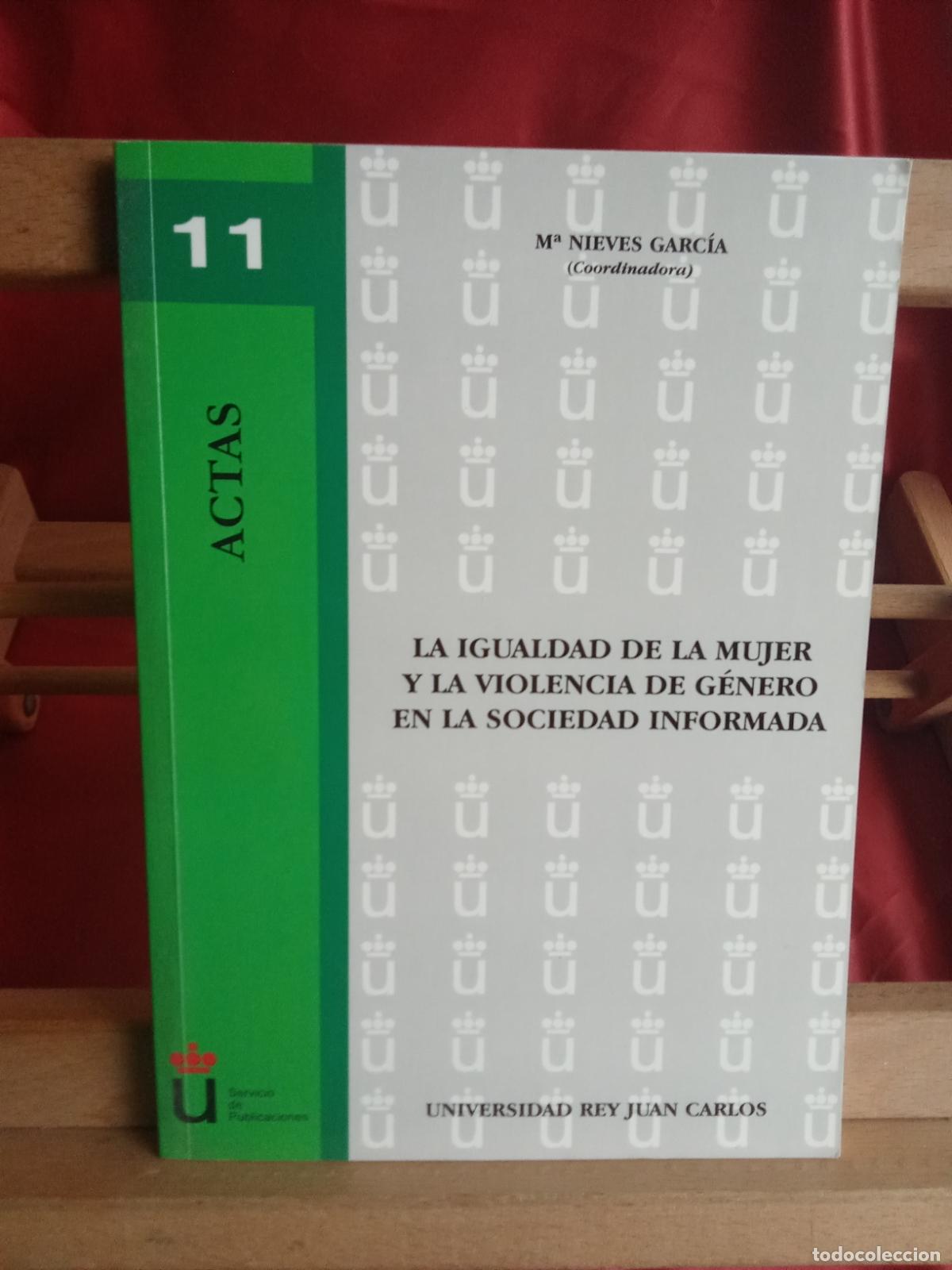 books: La igualdad de la mujer y la violencia de g&eacute;nero. M&ordf; Nieves Garc&iacute;a 2007 L.31642-1501