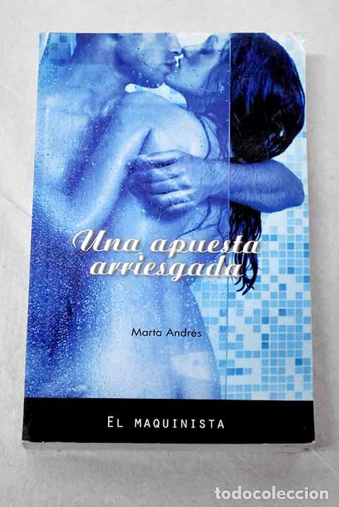 books: Una apuesta arriesgada.- Andr&eacute;s, Marta