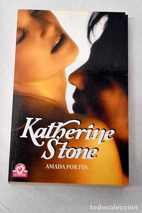 books: Amada por fin: Stone, Katherine.- Stone, Katherine
