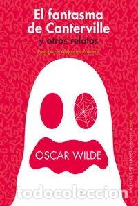 Libros: El fantasma de Canterville y otros relatos- 9788416465040