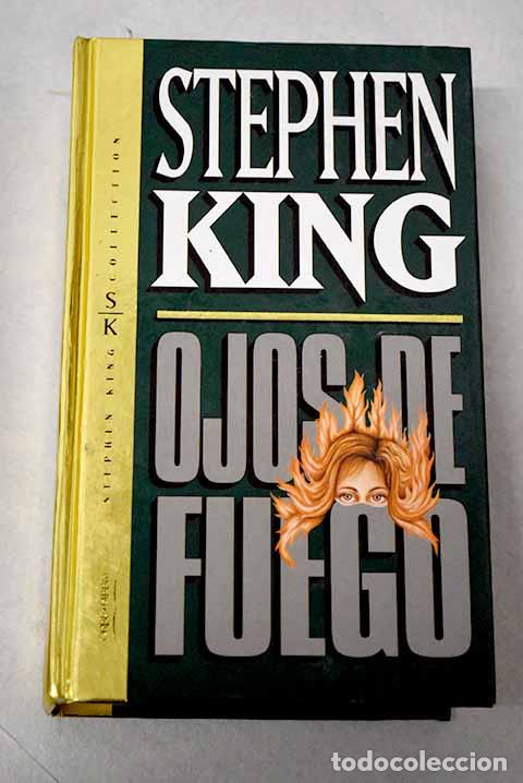 Libros: Ojos de fuego: King, Stephen.- King, Stephen