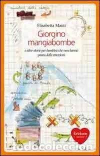 Libros: Giorgino mangiabombe e altre storie- 9788861376816