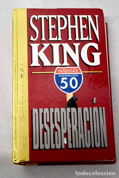 Libros: Desesperaci&oacute;n: King, Stephen.- King, Stephen