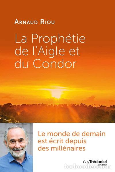 Livros em segunda m&atilde;o: La proph&eacute;tie de l'aigle et du condor- 9782813225627