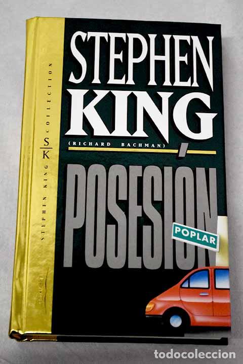 Libros: Posesi&oacute;n: King, Stephen.- King, Stephen