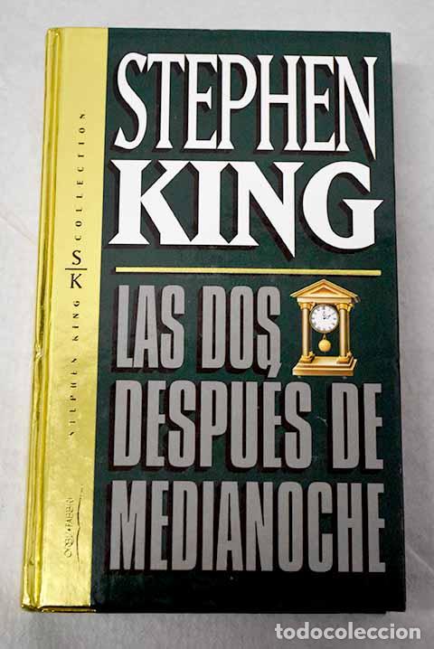 B&uuml;cher: Las dos despu&eacute;s de medianoche.- King, Stephen