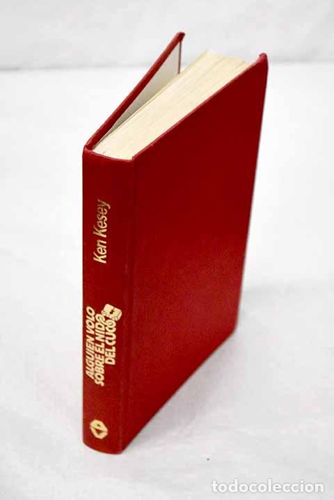 B&uuml;cher: Algui&eacute;n vol&oacute; sobre el nido del cuco.- Kesey, Ken