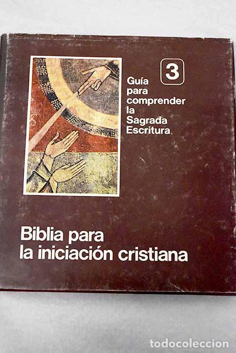 B&uuml;cher: Biblia para la iniciaci&oacute;n cristiana, tomo III