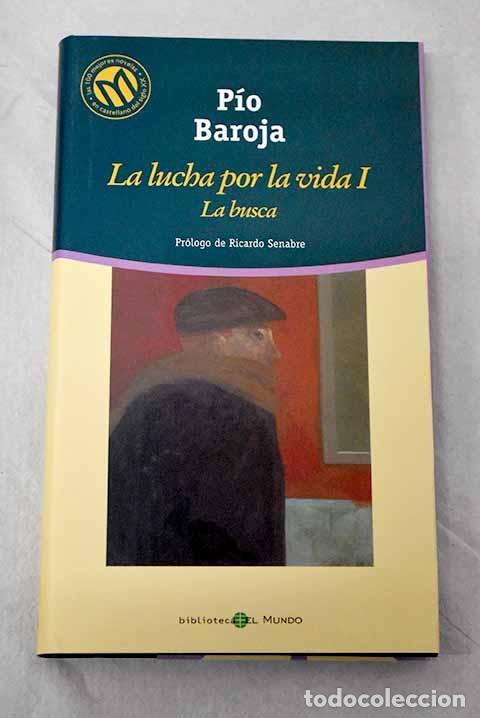 Libri di seconda mano: La busca: Baroja, P&iacute;o.- Baroja, P&iacute;o