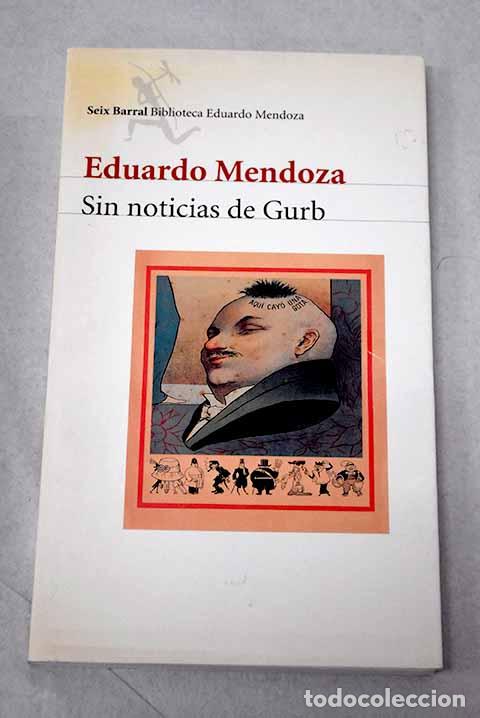 Libros: Sin noticias de Gurb.- Mendoza, Eduardo