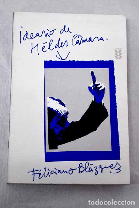 Libros: Ideario de Helder C&aacute;mara.- Bl&aacute;zquez, Feliciano