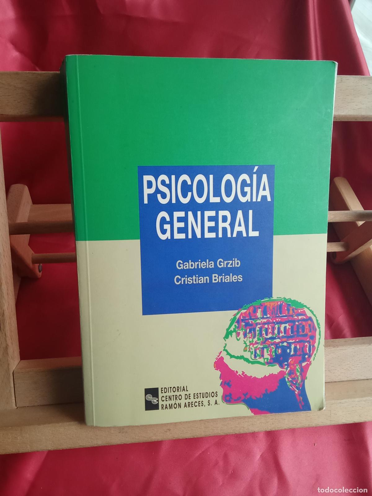 Libros: Psicolog&iacute;a general. Gabriela Grzib y Cristian Briales L.31642-1507