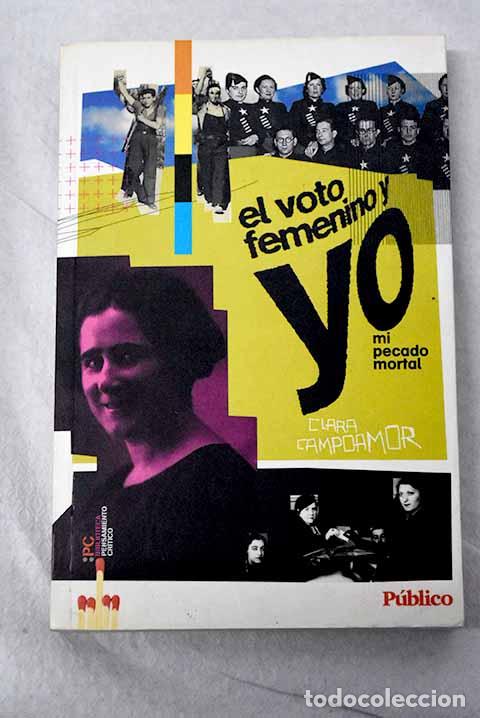 Libros: El voto femenino y yo: mi pecado mortal.- Campoamor, Clara
