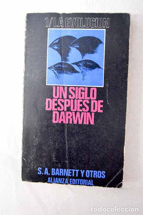 Libros: Un siglo despu&eacute;s de Darwin, tomo I.- Barnett, S. A.
