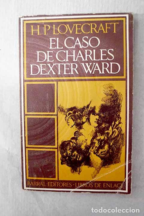 Libros: El caso de Charles Dexter Ward.- Lovecraft, H. P.