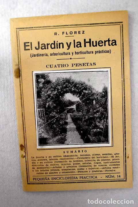Libros: El jard&iacute;n y la huerta.- Fl&oacute;rez, R.