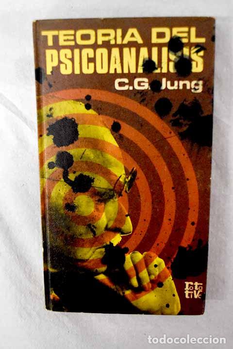 Libros: Teoria del psicoan&aacute;lisis.- Jung, Carl G.