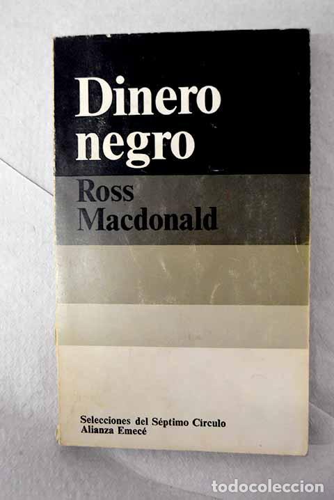 Libros: Dinero negro: MACDONALD, Ross.- MACDONALD, Ross
