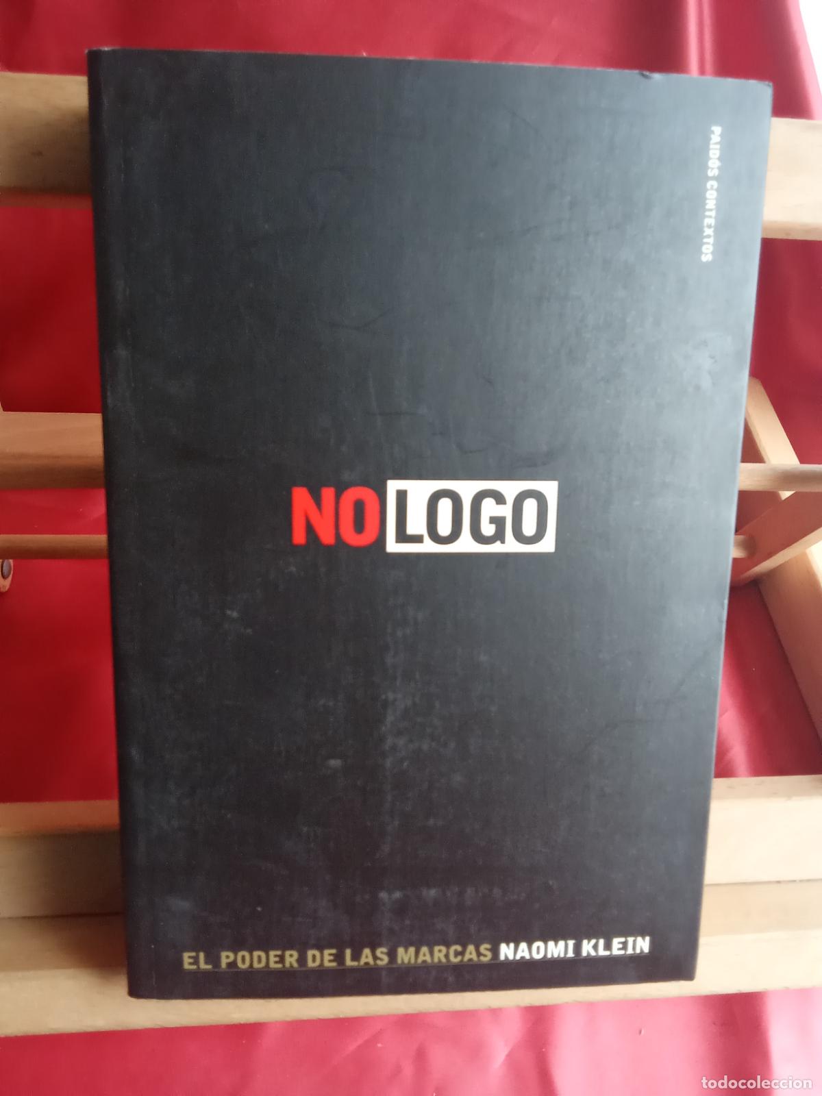 Libros: No Logo. El poder de las marcas Naomi Klein L.31642-1509