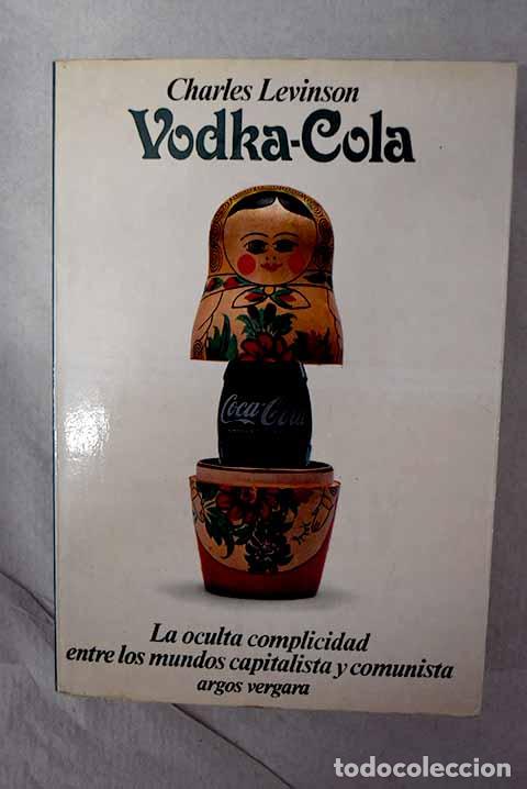 Libros: Vodka-Cola: Levinson, Charles.- Levinson, Charles