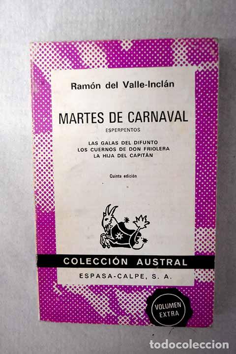 Libros: Martes de carnaval: (esperpentos).- Valle-Incl&aacute;n, Ram&oacute;n del