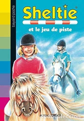 Livres: Sheltie et le jeu de piste- 9782747018166
