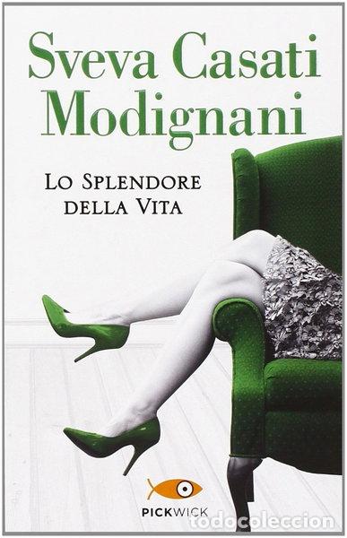 Livres: Lo splendore della vita- 9788868361679