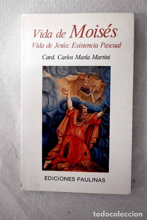 Libri di seconda mano: Vida de Mois&eacute;s: Martini, Carlo Maria.- Martini, Carlo Maria