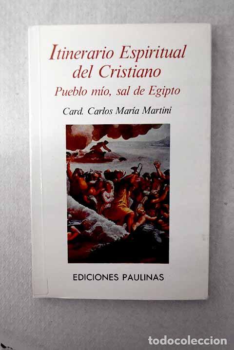 Libri di seconda mano: Itinerario espiritual del cristiano.- Martini, Carlo Maria