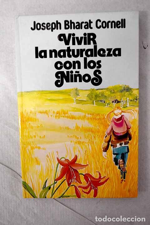 Livros em segunda m&atilde;o: Vivir la naturaleza con los ni&ntilde;os.- Cornell, Josep Bharat
