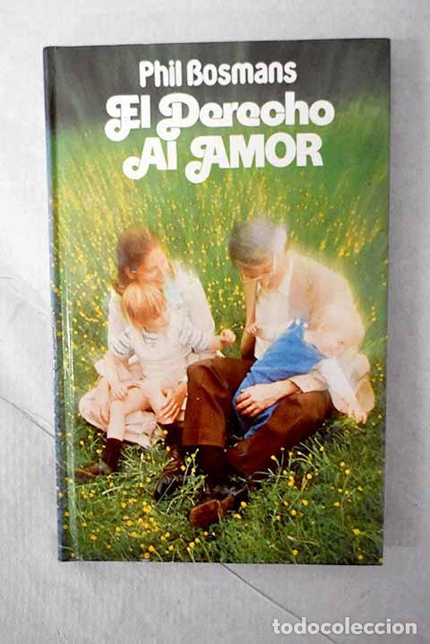Livros em segunda m&atilde;o: El derecho al amor: Bosmans, Phil.- Bosmans, Phil