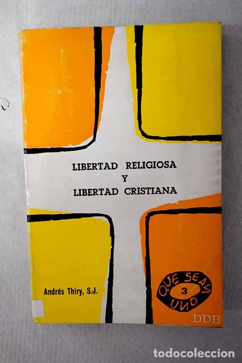 Livros em segunda m&atilde;o: Libertad religiosa y libertad cristiana.- Thiry, Andr&eacute;