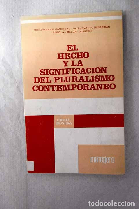 Livros em segunda m&atilde;o: Hecho y la significaci&oacute;n del pluralismo contempor&aacute;neo, el