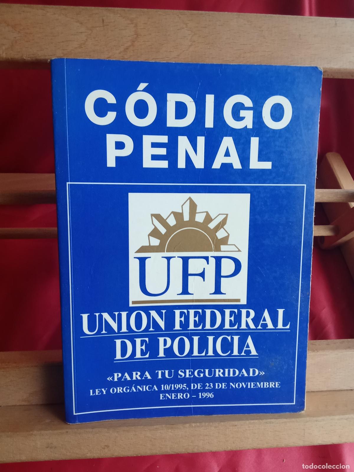Livros em segunda m&atilde;o: C&oacute;digo penal. Union federal de policia L.31642-1513