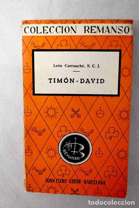 Livres: Un precursor: Jose Maria Timon-David.- Carrouch&eacute;, Le&oacute;n